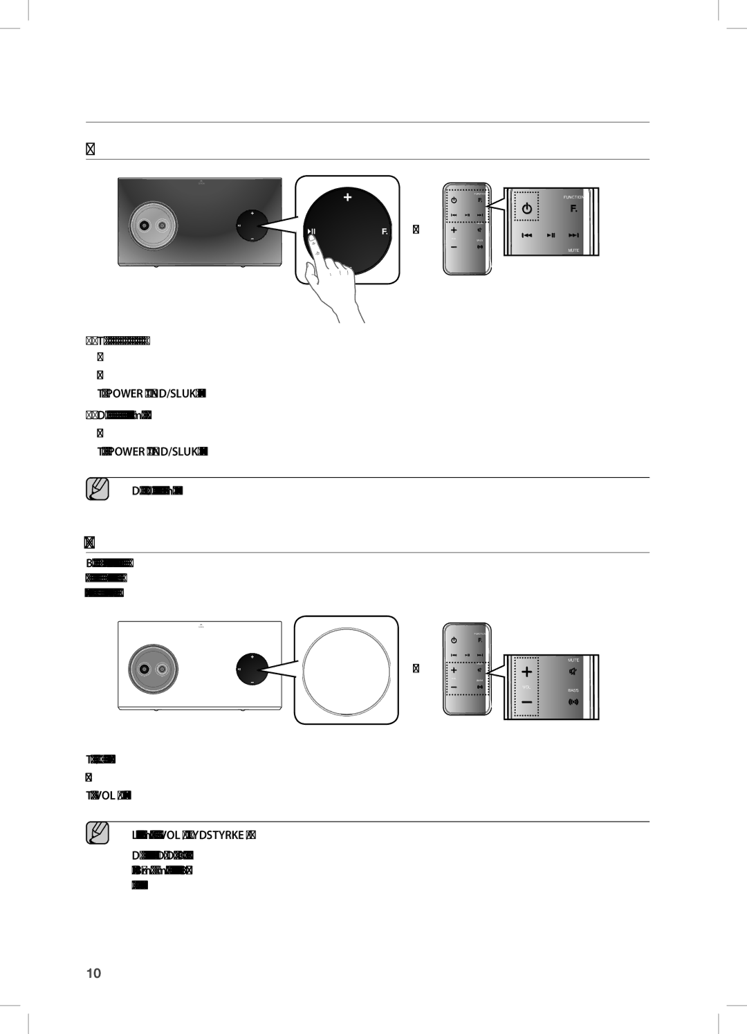 Samsung DA-E751/XE, DA-E750/XE manual Tænding og lydstyrkekontrol, TÆnDe OG sLUKKe, JUsTeRe LYDsTYRKen 