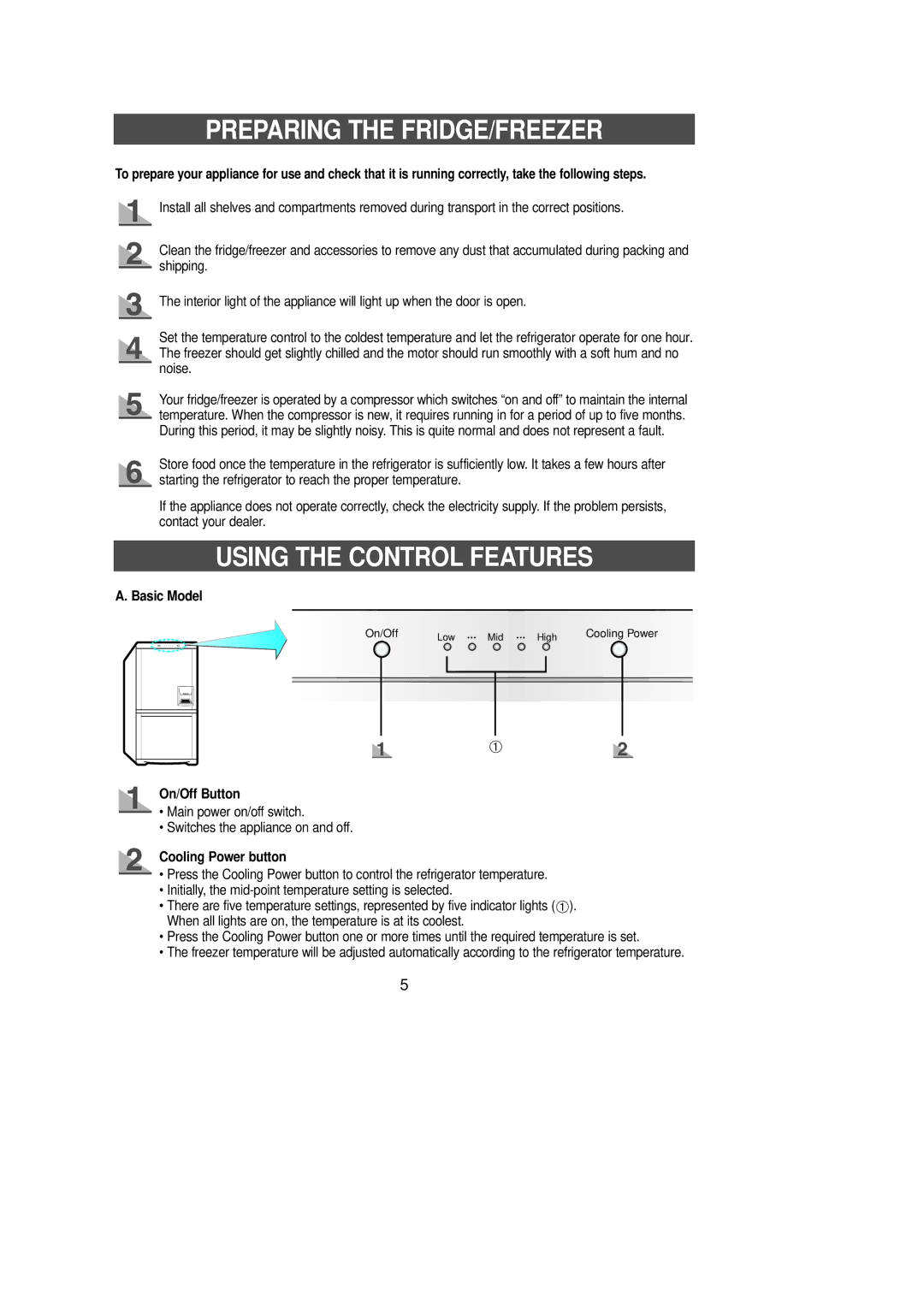 Samsung DA68-01281A manual Preparing the FRIDGE/FREEZER, Using the Control Features, Basic Model, On/Off Button 