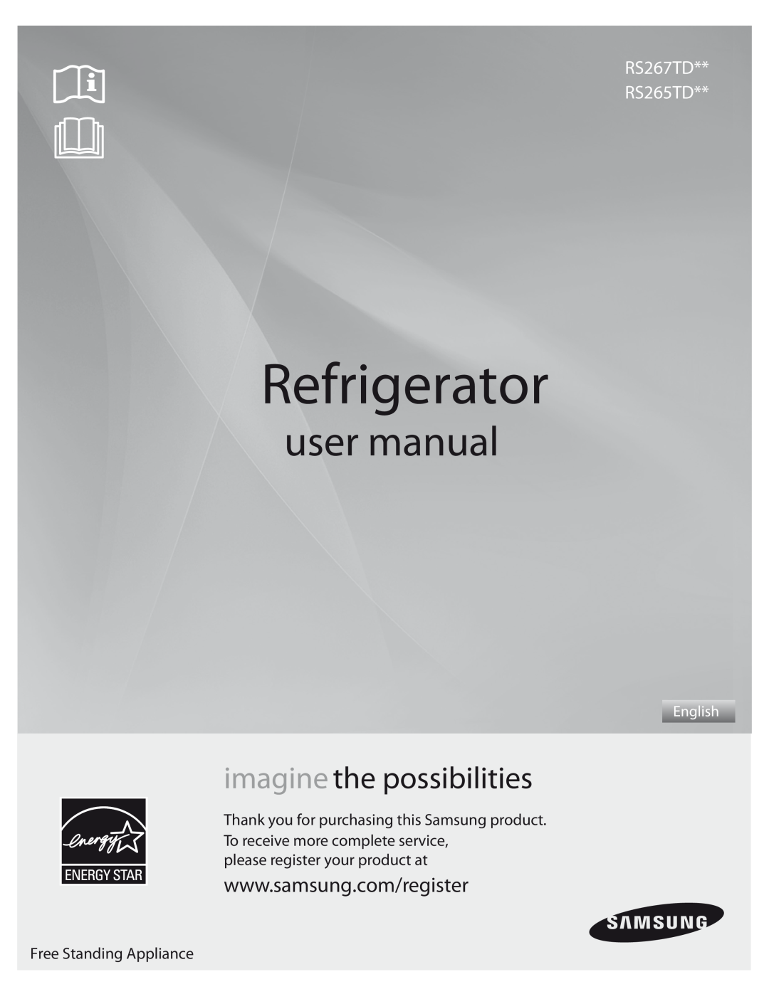 Samsung DA68-01890M user manual Refrigerator, imagine the possibilities, RS267TD RS265TD, please register your product at 