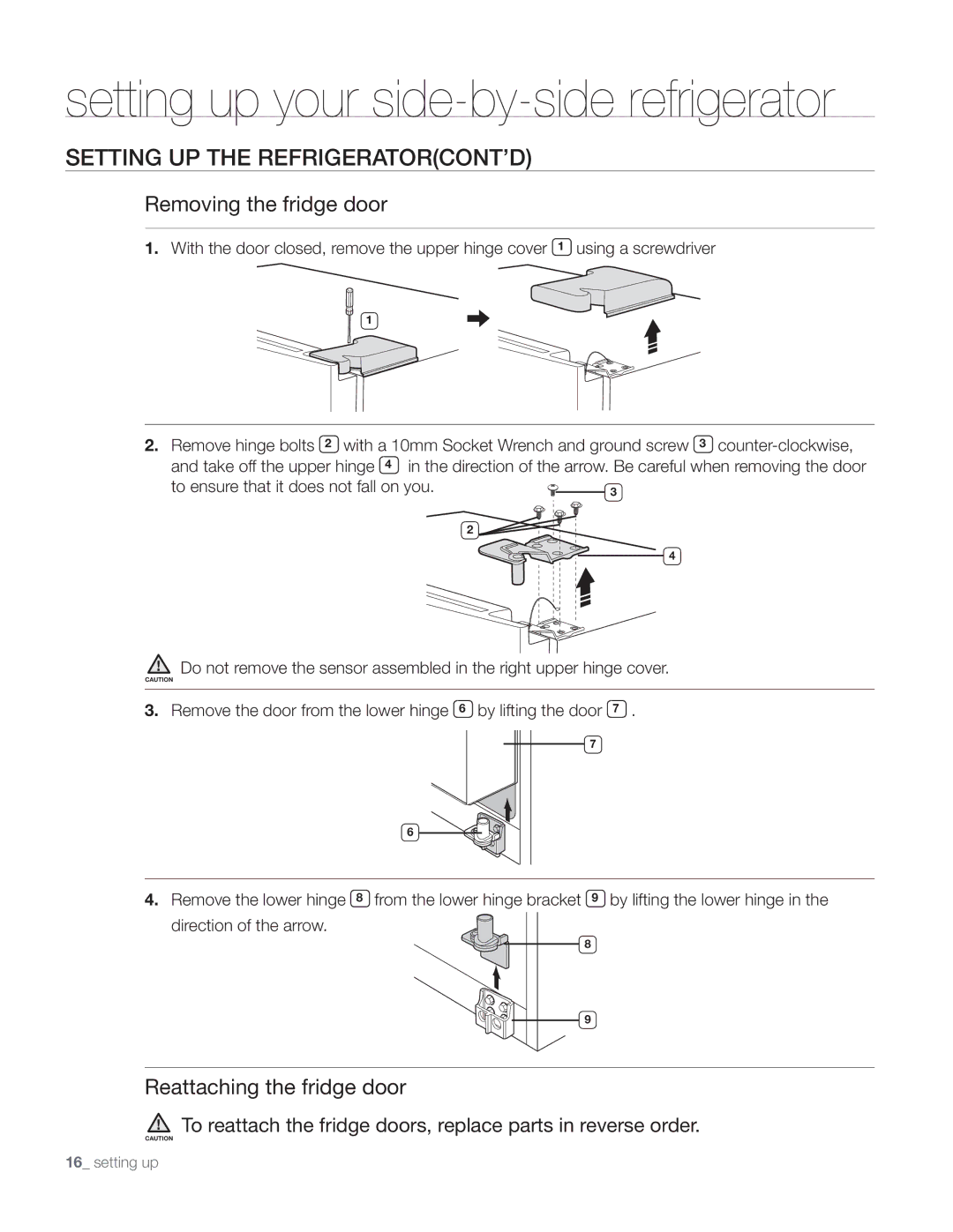 Samsung DA68-01890Q user manual Removing the fridge door, Reattaching the fridge door 