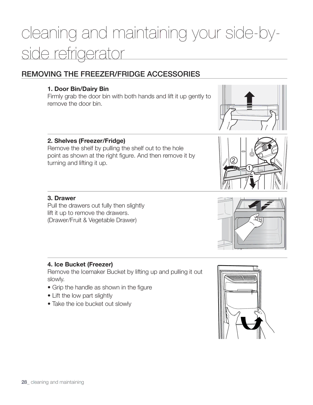 Samsung DA68-01890Q Cleaning and maintaining your side-by- side refrigerator, Removing the FREEZER/FRIDGE Accessories 