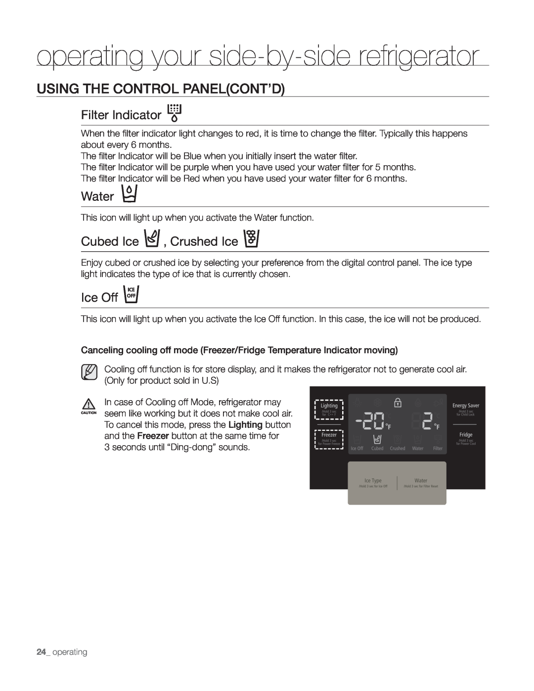 Samsung DA68-01890Q user manual Using The Control Panelcont’D, Filter Indicator, Water, Cubed Ice , Crushed Ice, Ice Off 