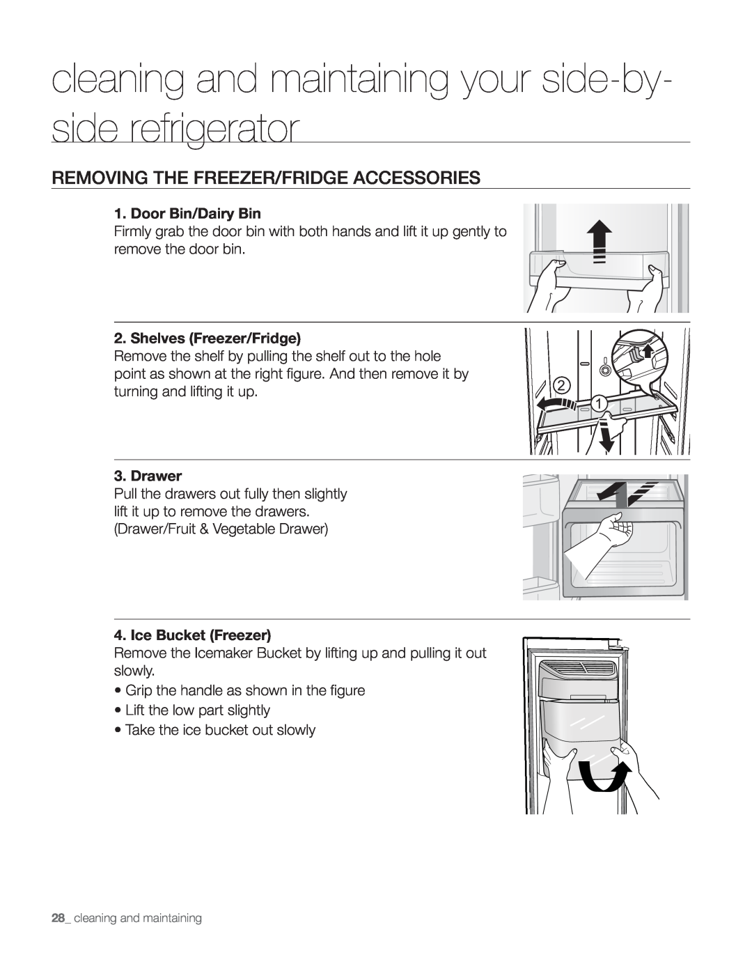 Samsung DA68-01890Q user manual Removing The Freezer/Fridge Accessories, Door Bin/Dairy Bin, Shelves Freezer/Fridge, Drawer 