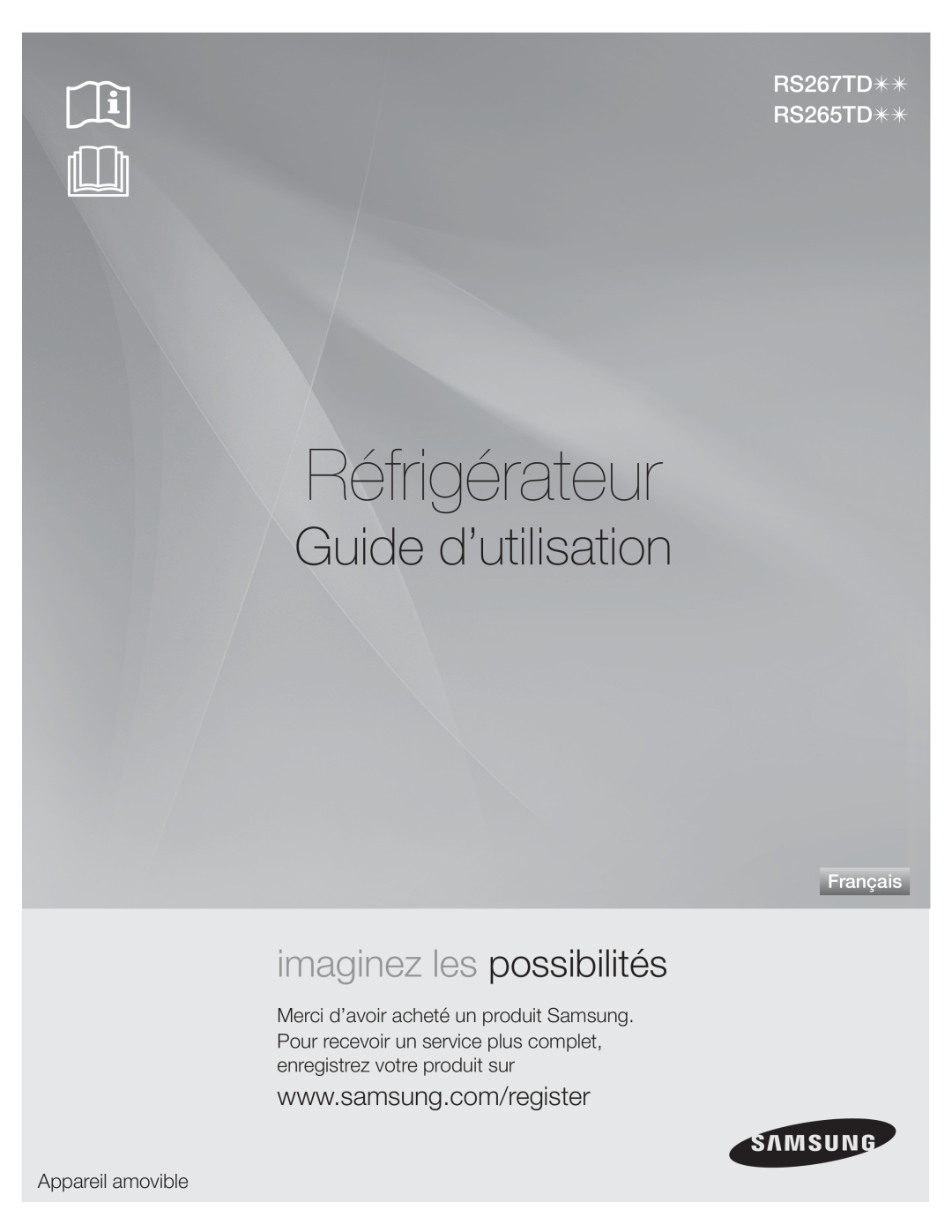 Samsung DA68-01890Q Réfrigérateur, Guide d’utilisation, RS267TD77 RS265TD77, imaginez les possibilités, Français 