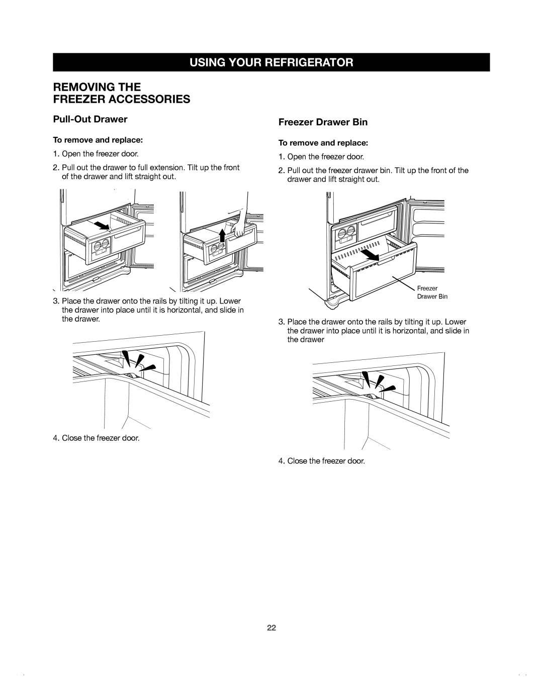 Samsung 65602, DA68-01921A, 65612 Removing Freezer Accessories, Pull-Out Drawer, Freezer Drawer Bin, To remove and replace 