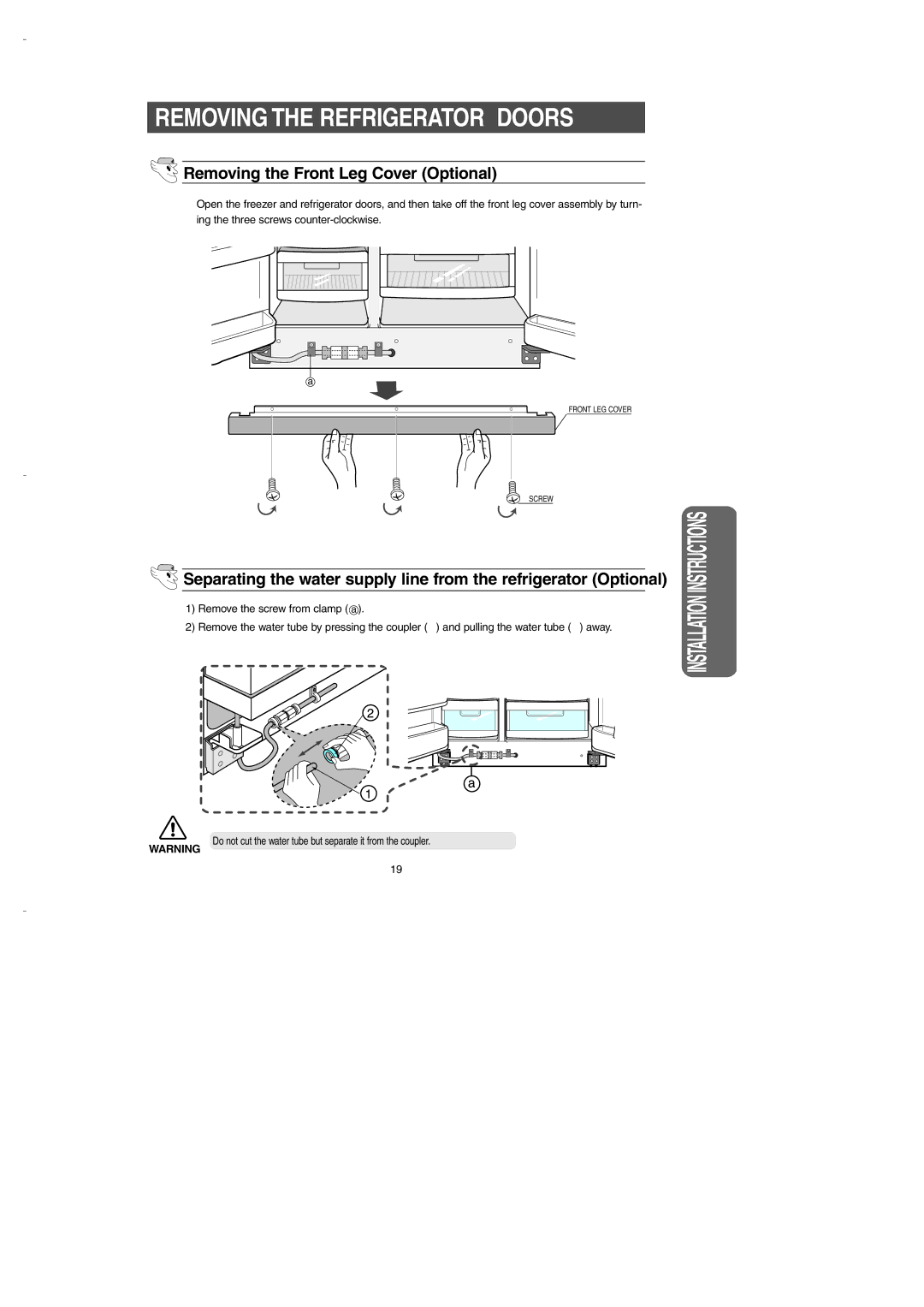 Samsung DA99-00275B owner manual Removing the Refrigerator Doors, Removing the Front Leg Cover Optional 