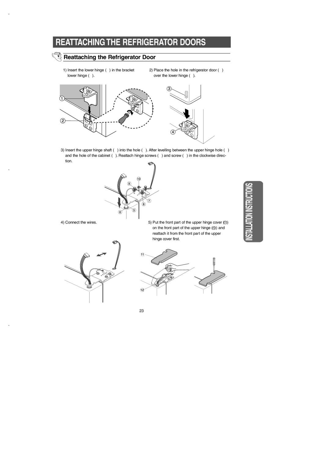 Samsung DA99-00275B owner manual Reattaching the Refrigerator Doors 