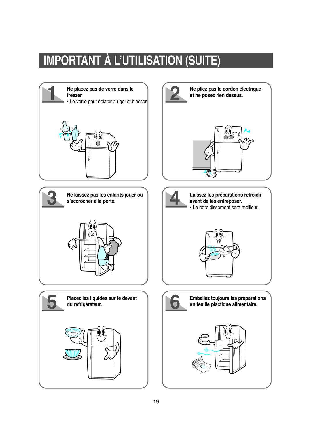 Samsung DA99-00477C manual Important À L’UTILISATION Suite, Ne placez pas de verre dans le freezer, Du réfrigérateur 