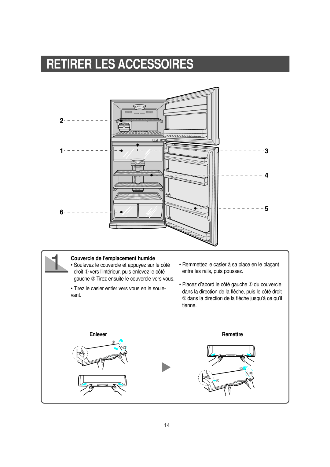 Samsung DA99-00477C manual Retirer Les Accessoires, Couvercle de l’emplacement humide, Enlever, Remettre 