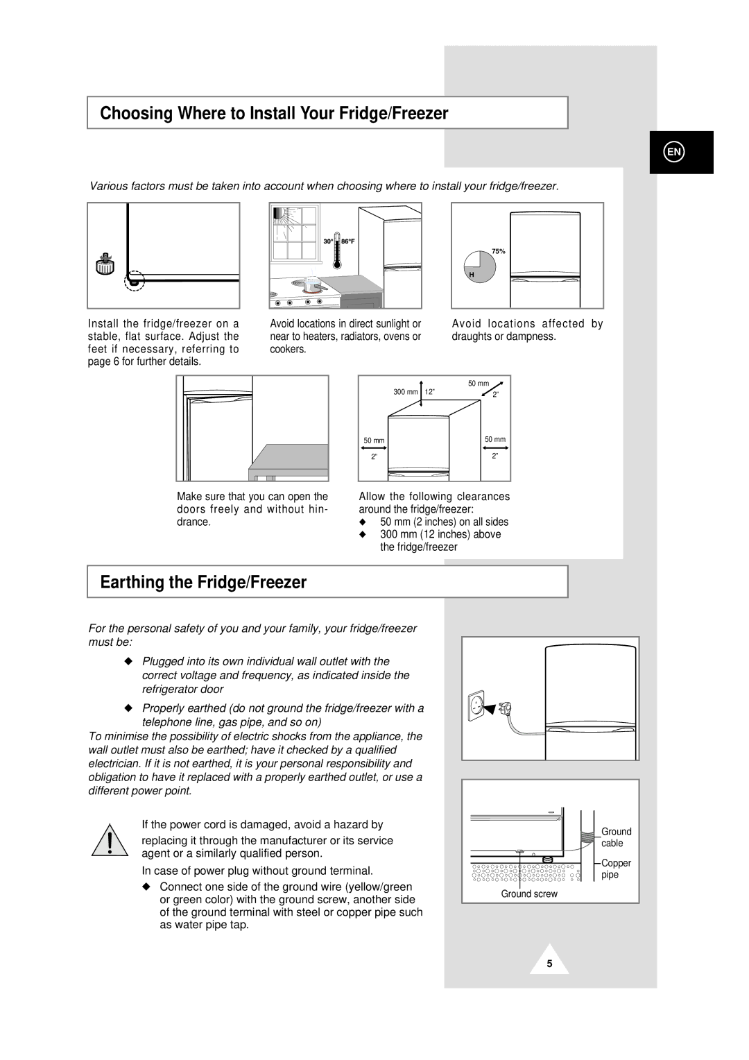 Samsung DA99-00478C instruction manual Choosing Where to Install Your Fridge/Freezer, Earthing the Fridge/Freezer 