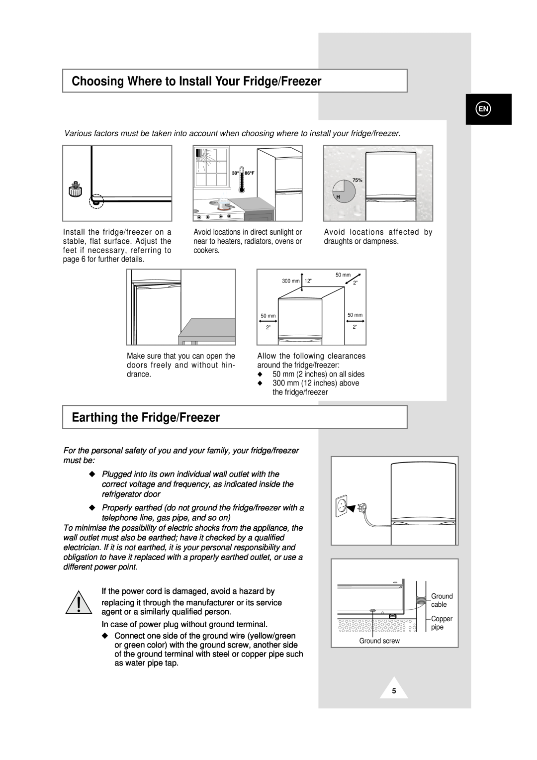 Samsung DA99-00478C instruction manual Choosing Where to Install Your Fridge/Freezer, Earthing the Fridge/Freezer 
