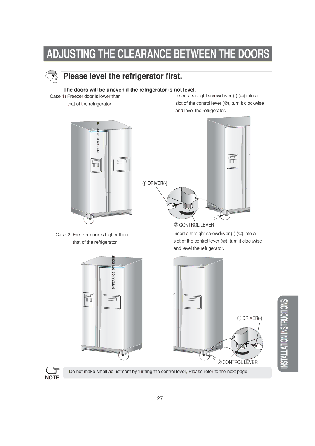 Samsung DA99-00494B owner manual Please level the refrigerator first, Doors will be uneven if the refrigerator is not level 