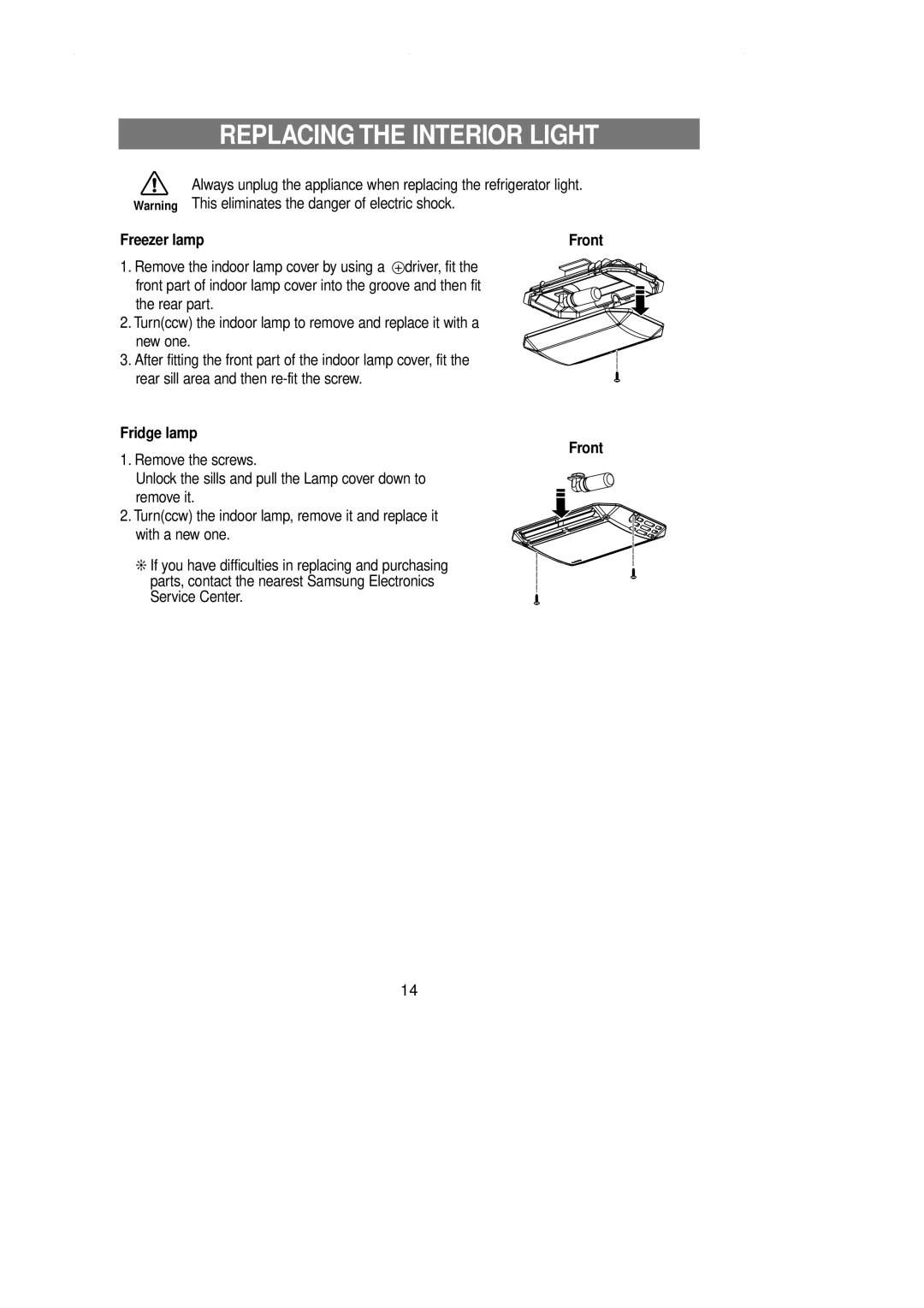 Samsung DA99-00743A owner manual Replacing the Interior Light, Freezer lamp, + driver, fit, Fridge lamp Front 