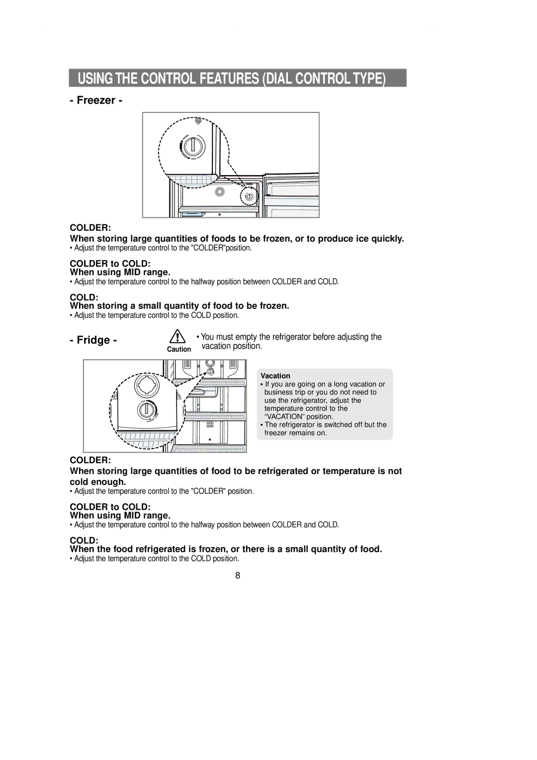 Samsung DA99-00743A owner manual Colder to Cold When using MID range, When storing a small quantity of food to be frozen 