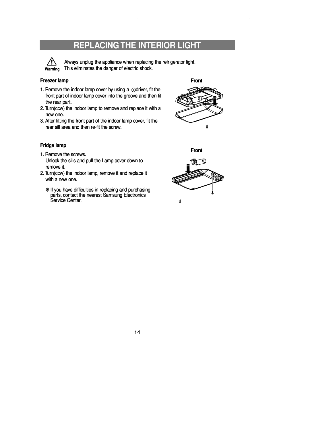 Samsung DA99-00743A owner manual Replacing The Interior Light, Freezer lamp, Fridge lamp Front 
