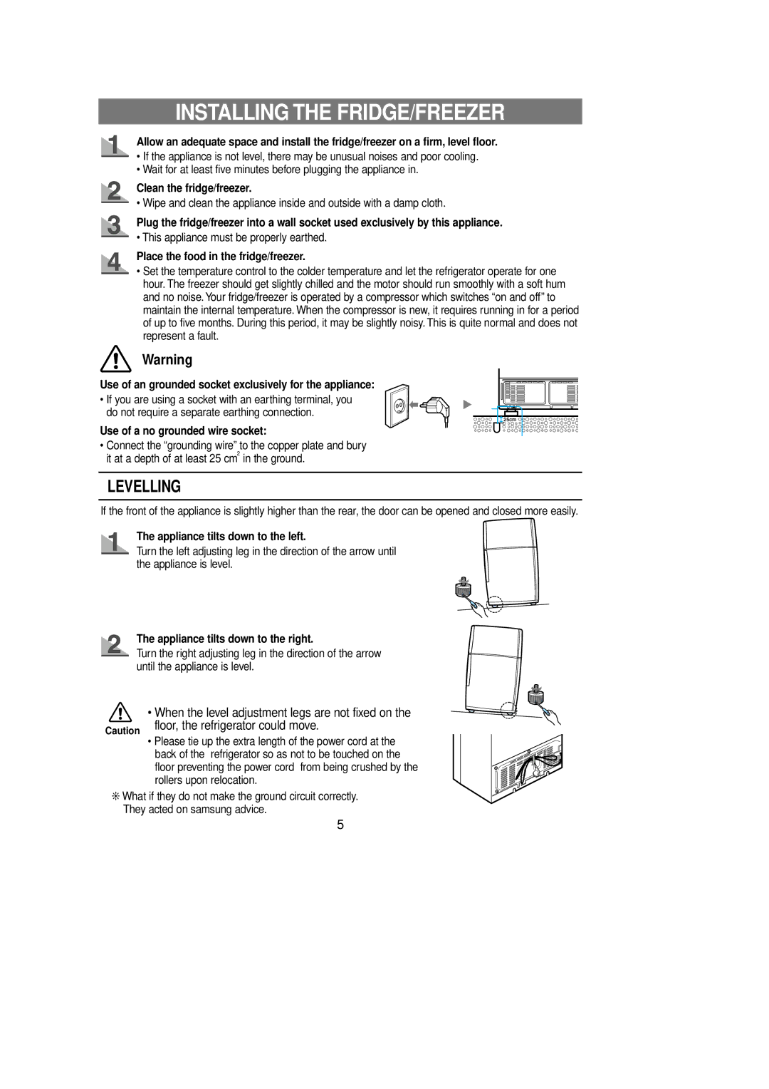 Samsung DA99-00849A owner manual Installing the FRIDGE/FREEZER, When the level adjustment legs are not fixed on 