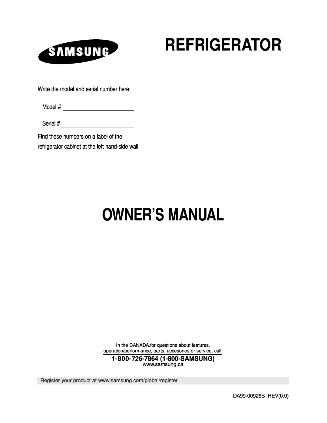 Samsung DA99-00926B owner manual Write the model and serial number here Model # Serial #, Refrigerator 