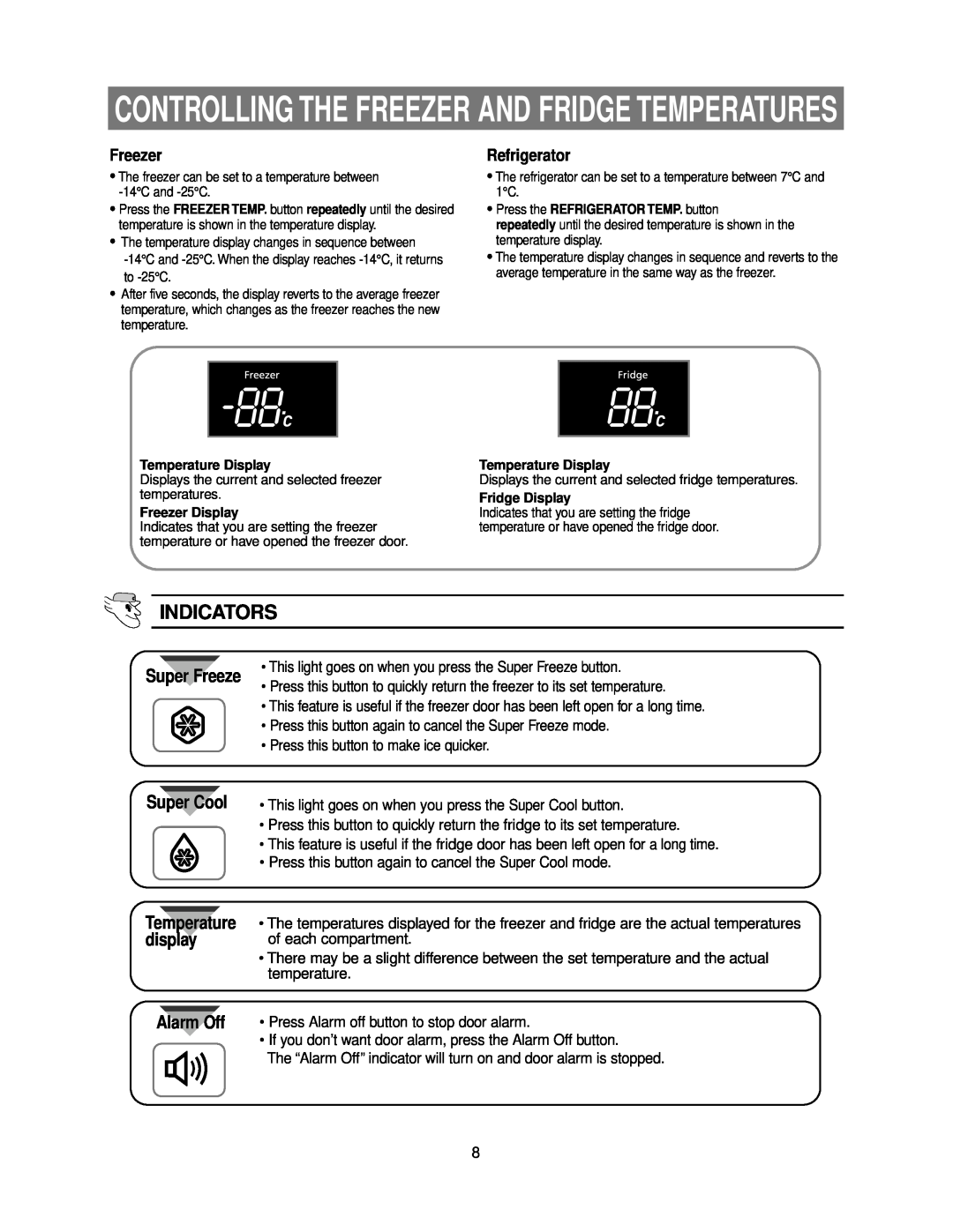 Samsung DA99-00926B owner manual Indicators, Super Cool, Alarm Off, Freezer, Refrigerator, Super Freeze 