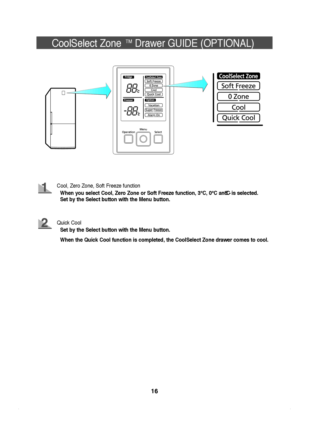 Samsung DA99-01220J manual Cool, Zero Zone, Soft Freeze function, Quick Cool 