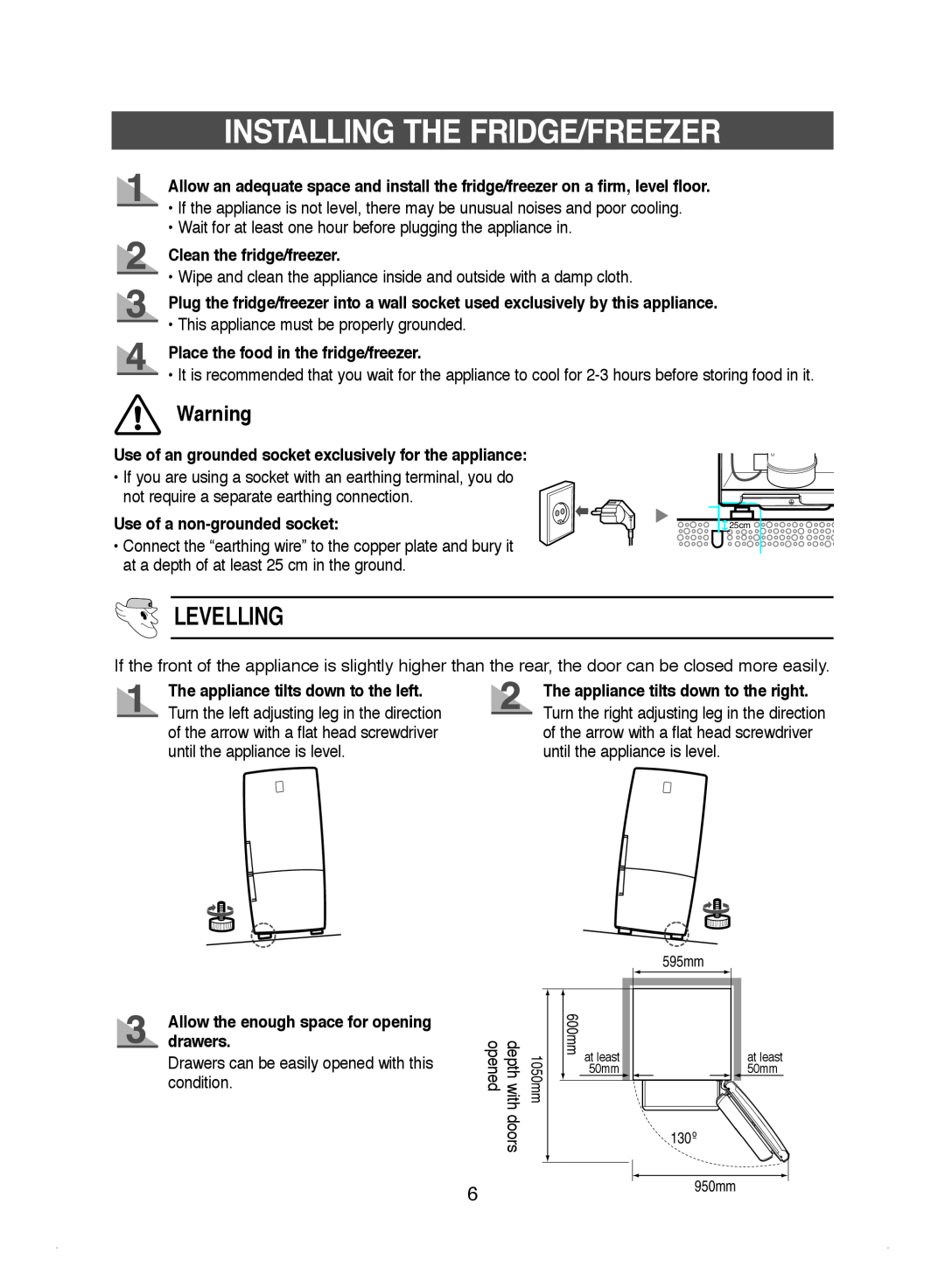 Samsung DA99-01220J manual Installing The Fridge/Freezer, Levelling, Clean the fridge/freezer, Use of a non-grounded socket 
