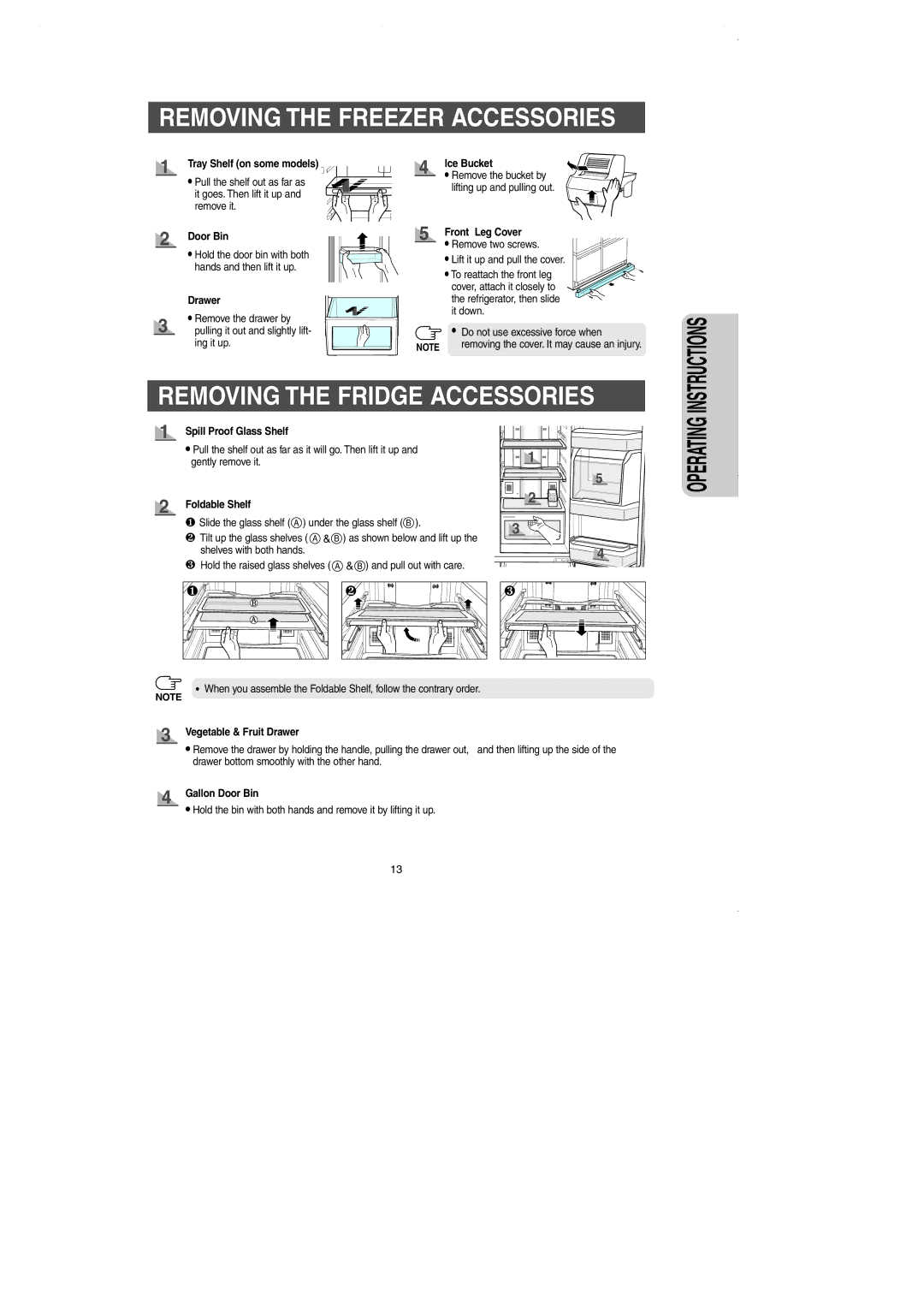 Samsung DA99-01225E owner manual Removing the Freezer Accessories, Removing the Fridge Accessories 