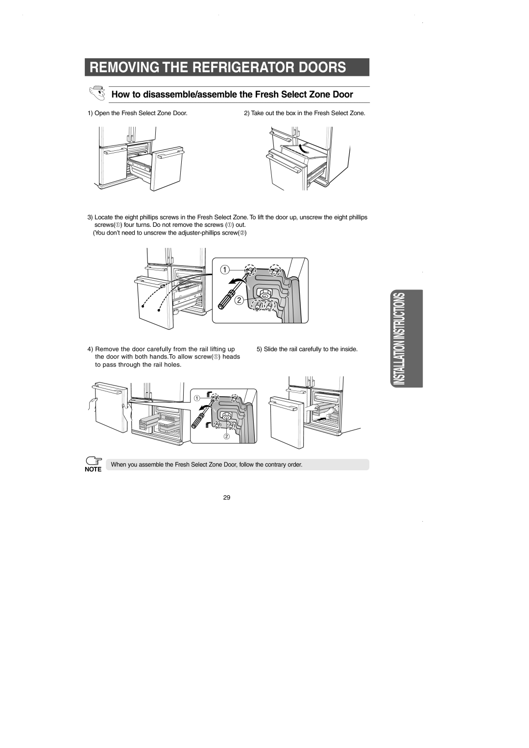 Samsung DA99-01225E owner manual How to disassemble/assemble the Fresh Select Zone Door, Removing The Refrigerator Doors 