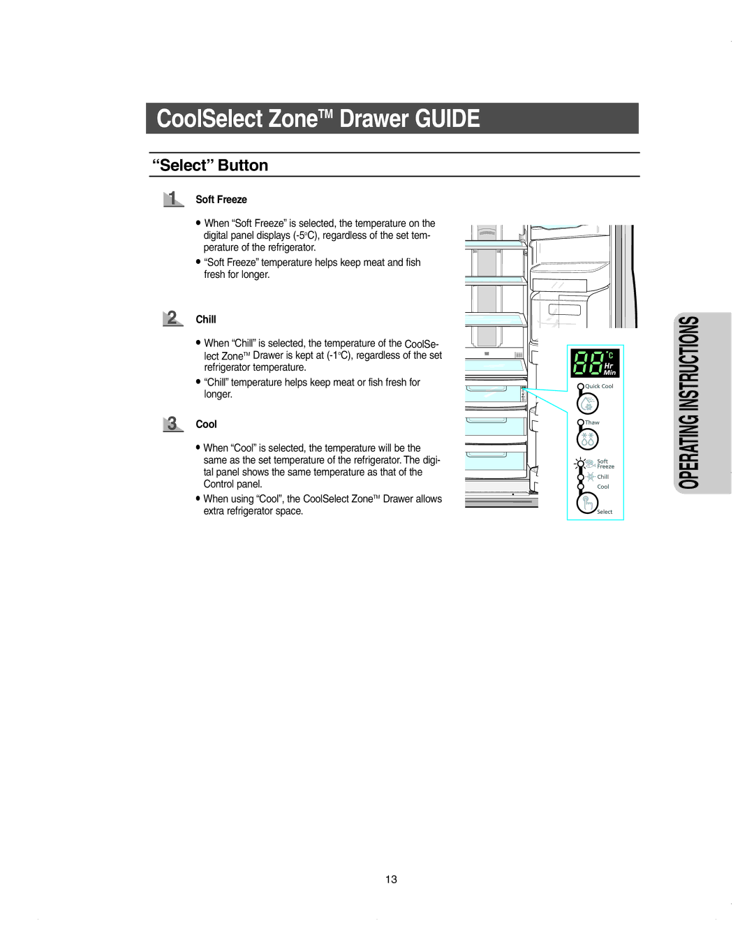 Samsung DA99-01278C owner manual Select Button, Soft Freeze, Chill, Cool 