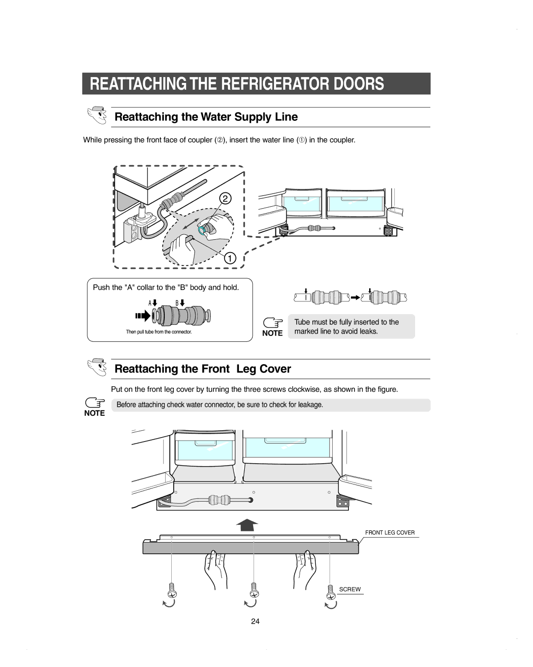 Samsung DA99-01278C owner manual Reattaching the Water Supply Line, Reattaching the Front Leg Cover 