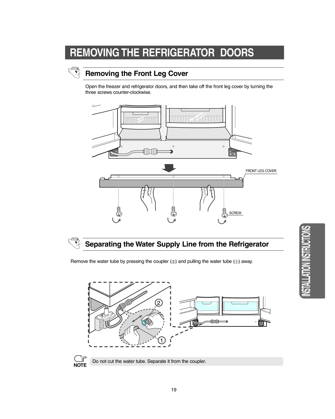 Samsung DA99-01278C owner manual Removing The Refrigerator Doors, Removing the Front Leg Cover, Installation Instructions 