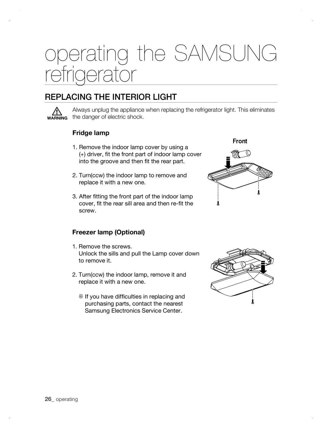 Samsung DA99-01906A Replacing The Interior Light, Fridge lamp, Freezer lamp Optional, operating the SAMSUNG refrigerator 