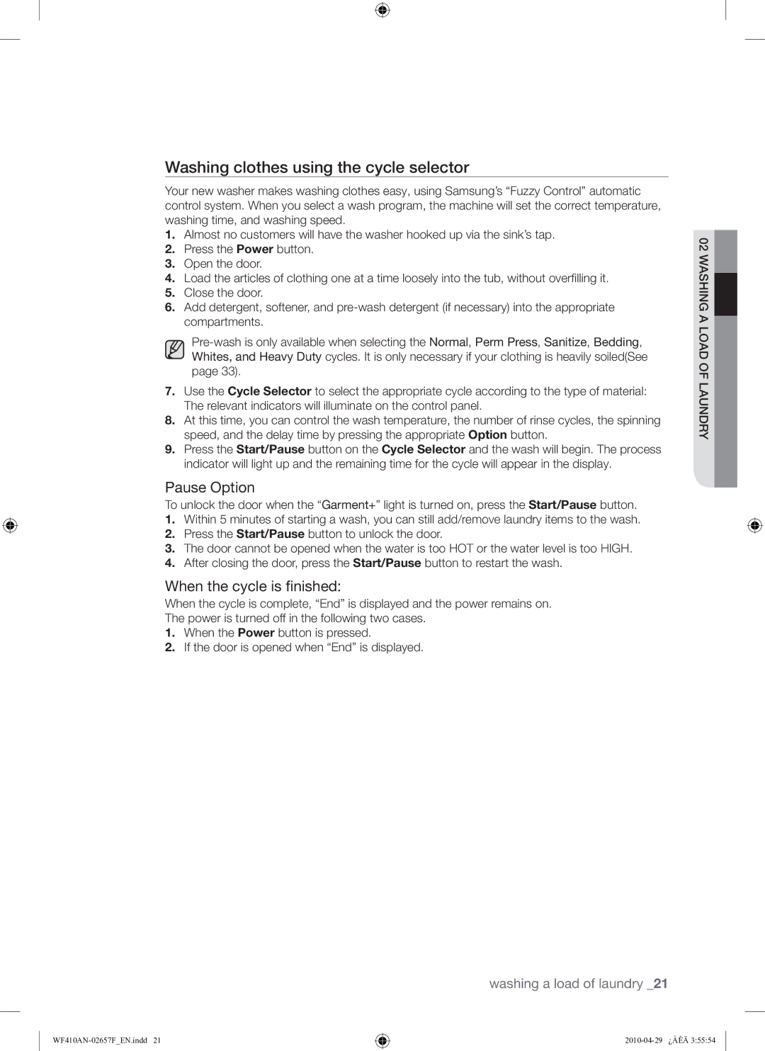 Samsung DC68-02657F user manual Washing clothes using the cycle selector, Pause Option, When the cycle is ﬁnished 