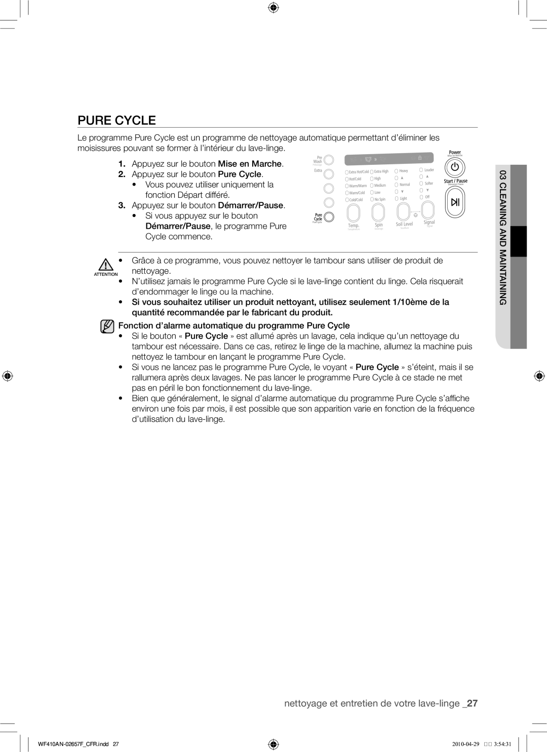 Samsung DC68-02657F Pure Cycle, ’endommager le linge ou la machine, Quantité recommandée par le fabricant du produit 