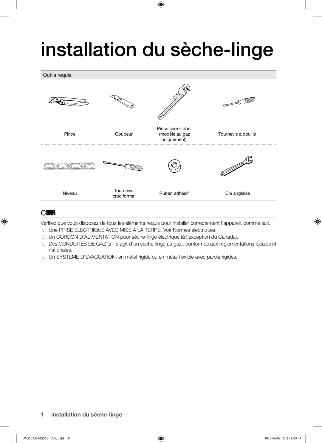 Samsung DC68-02836B user manual Conditions dinstallation de base, Outils requis 