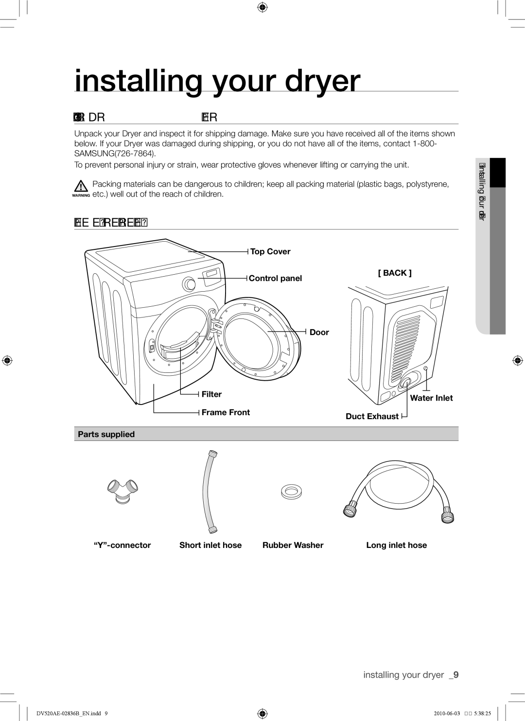 Samsung DC68-02836B user manual Installing your dryer, Unpacking your dryer, See Exhaust Requirements 