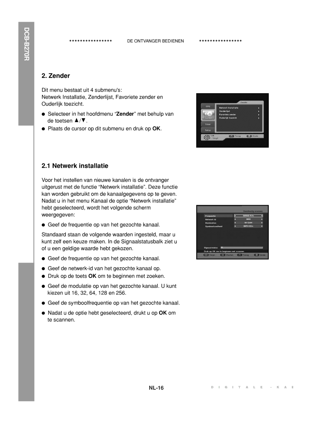 Samsung DCB-B270R manual Zender, Netwerk installatie 