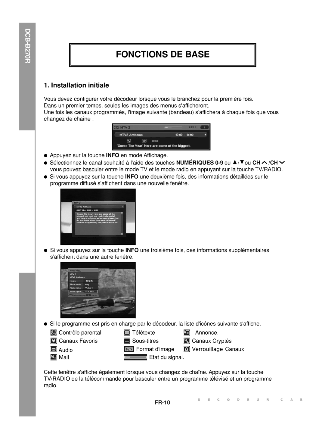 Samsung DCB-B270R manual Fonctions DE Base, Installation initiale 