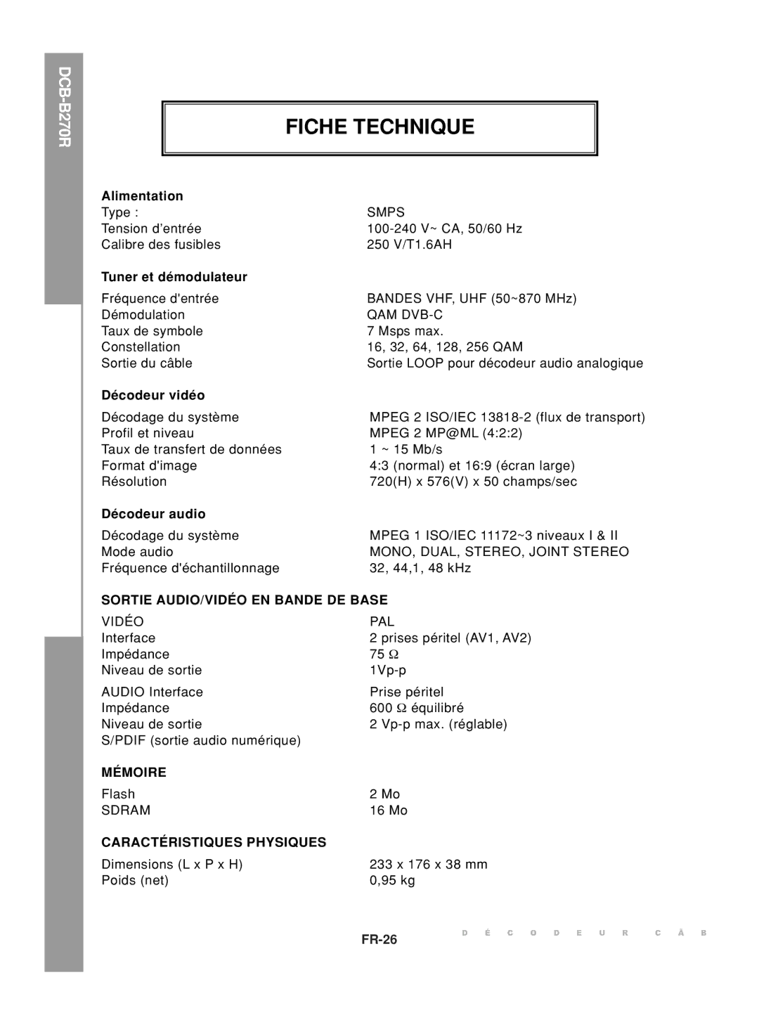 Samsung DCB-B270R manual Fiche Technique, Sortie AUDIO/VIDÉO EN Bande DE Base, Mémoire, Caractéristiques Physiques 