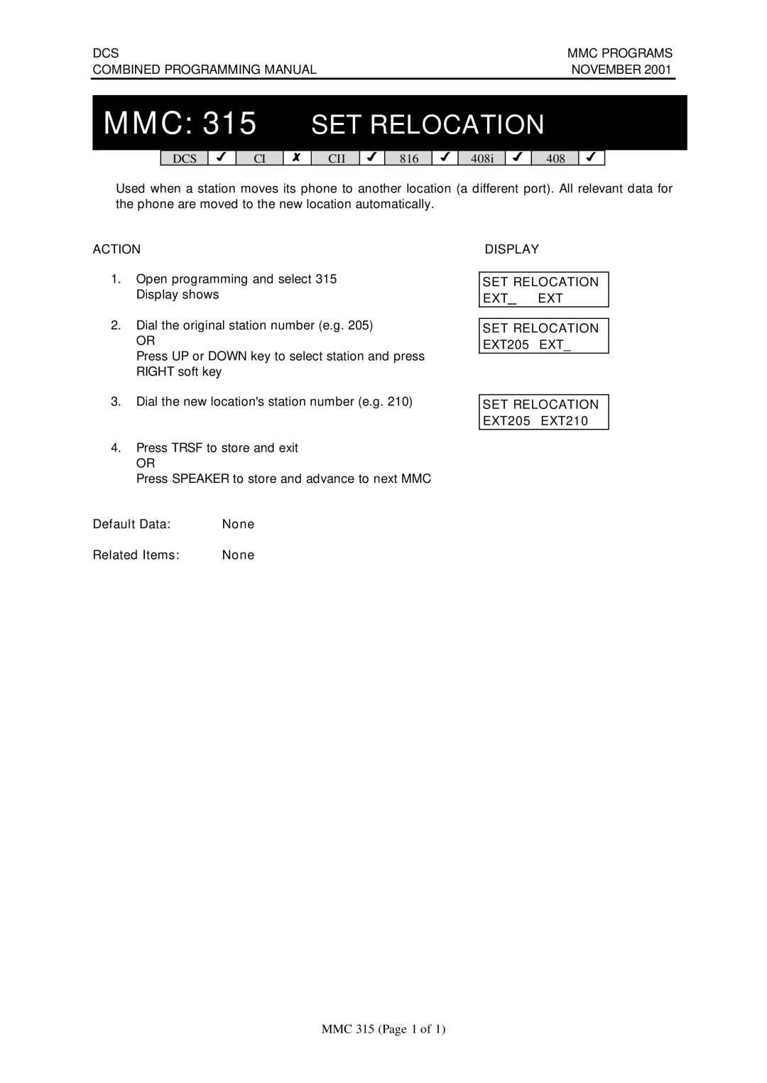 Samsung DCS-408I manual MMC 315 SET Relocation, Default Data None Related Items 