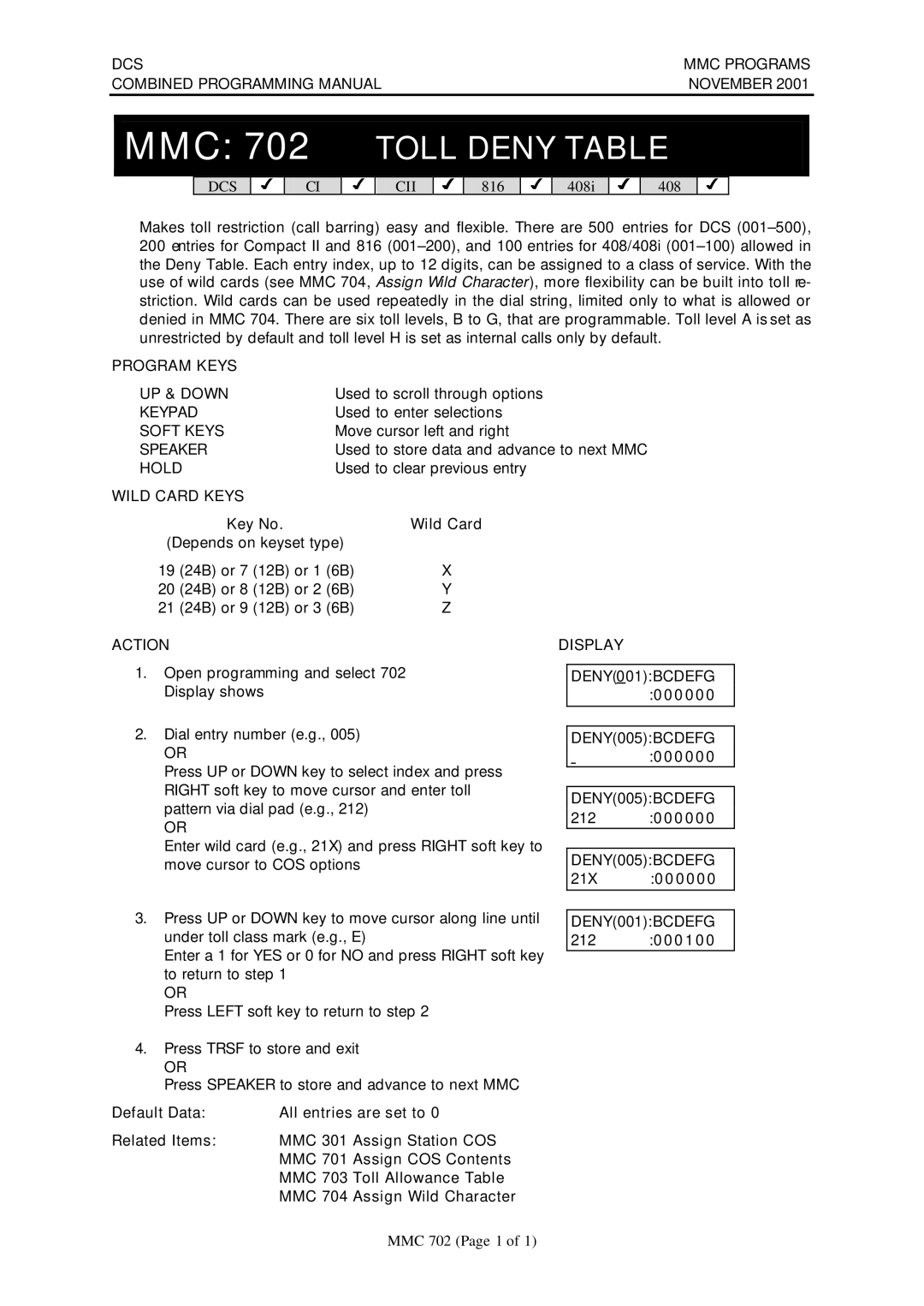 Samsung DCS-408I manual MMC 702 Toll Deny Table, Wild Card Keys, Depends on keyset type, DENY005BCDEFG, DENY001BCDEFG 