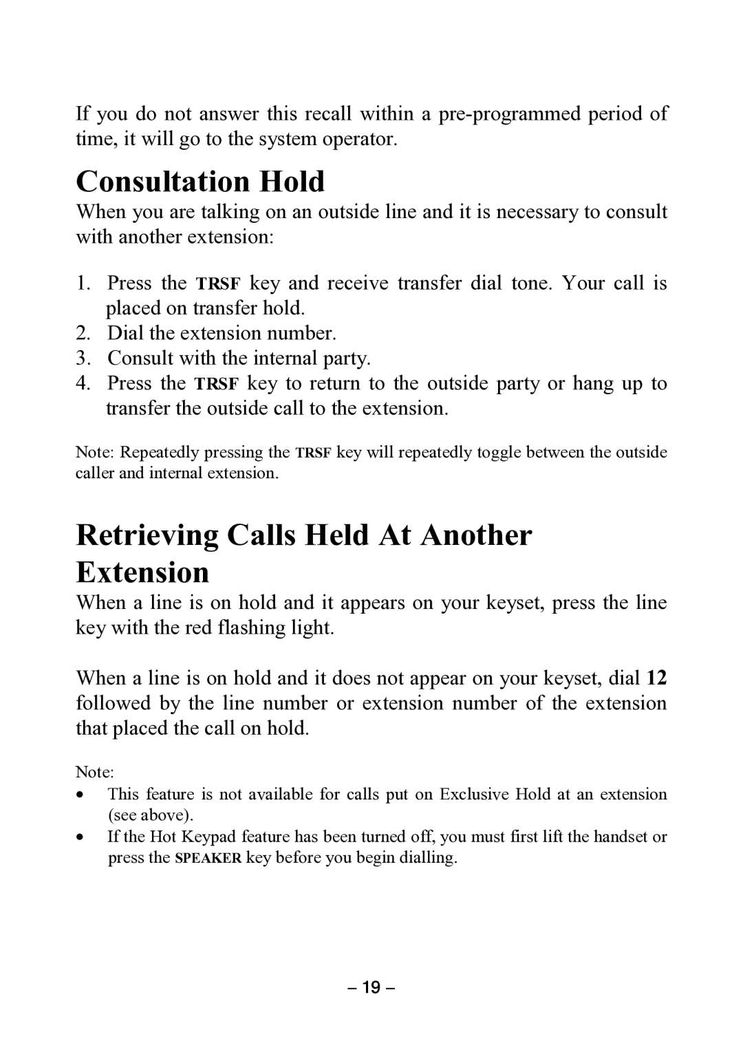 Samsung DCS KEYSET manual Consultation Hold, Retrieving Calls Held At Another Extension 