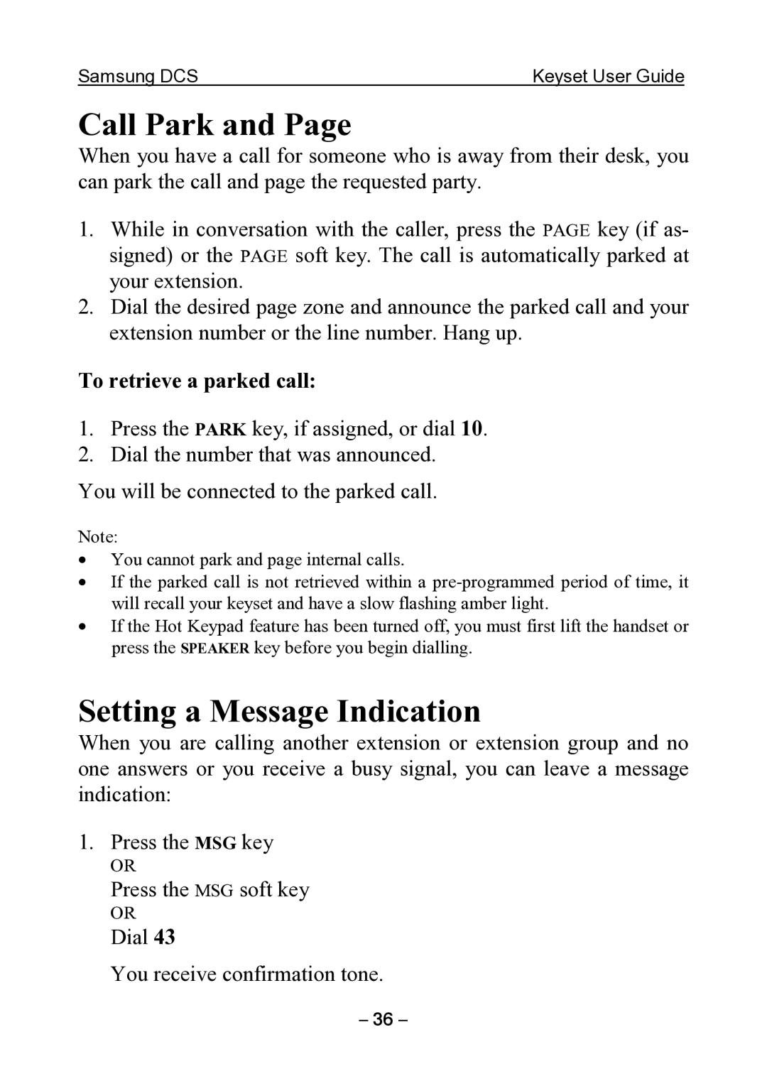 Samsung DCS KEYSET manual Call Park, Setting a Message Indication, To retrieve a parked call 