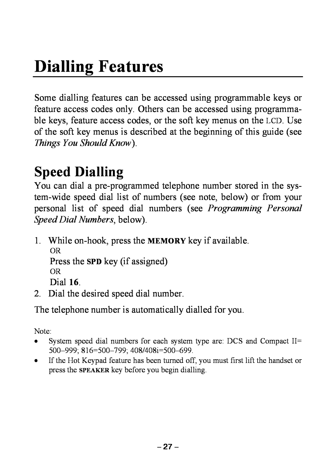 Samsung DCS KEYSET manual Dialling Features, Speed Dialling 