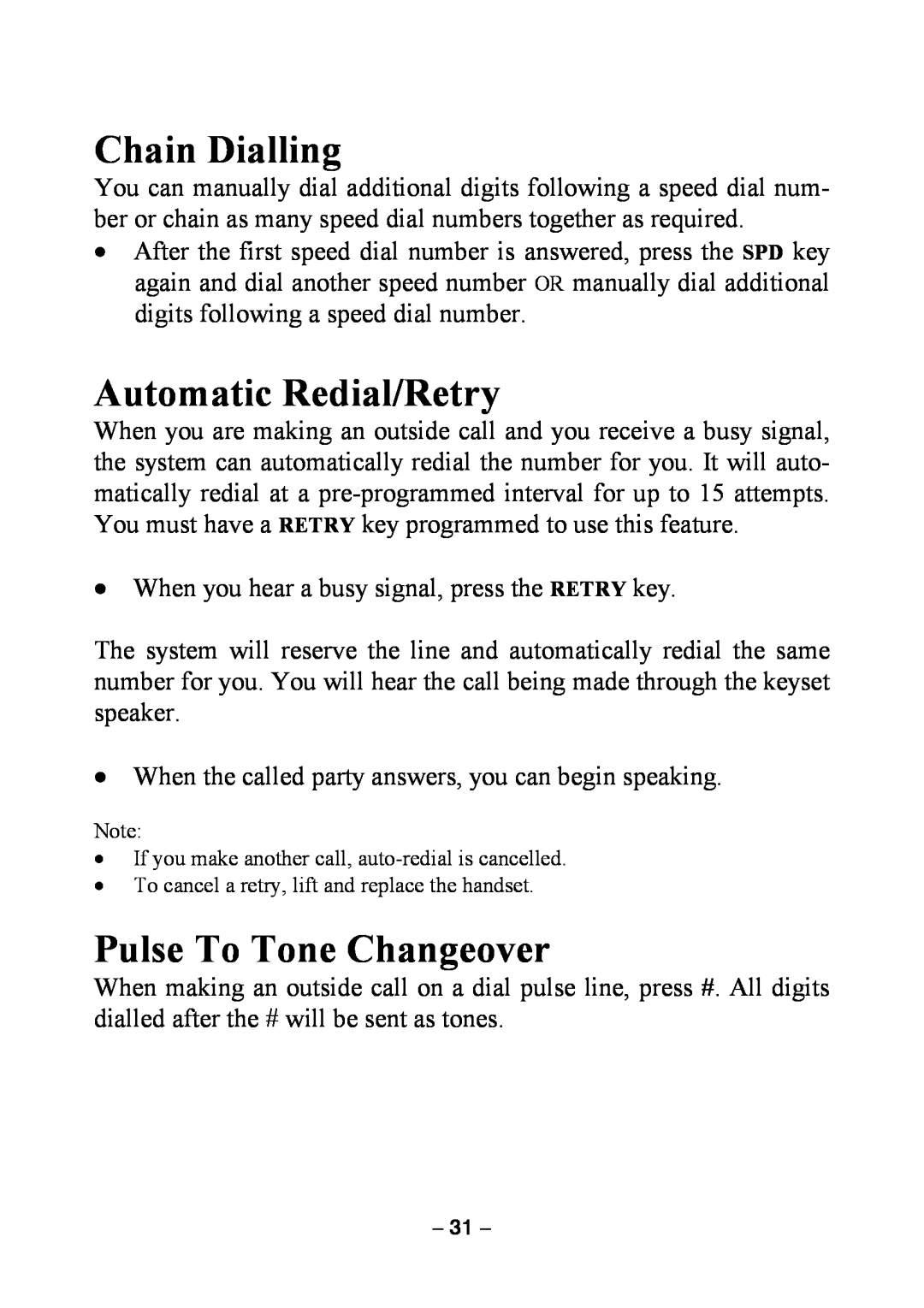 Samsung DCS KEYSET manual Chain Dialling, Automatic Redial/Retry, Pulse To Tone Changeover 