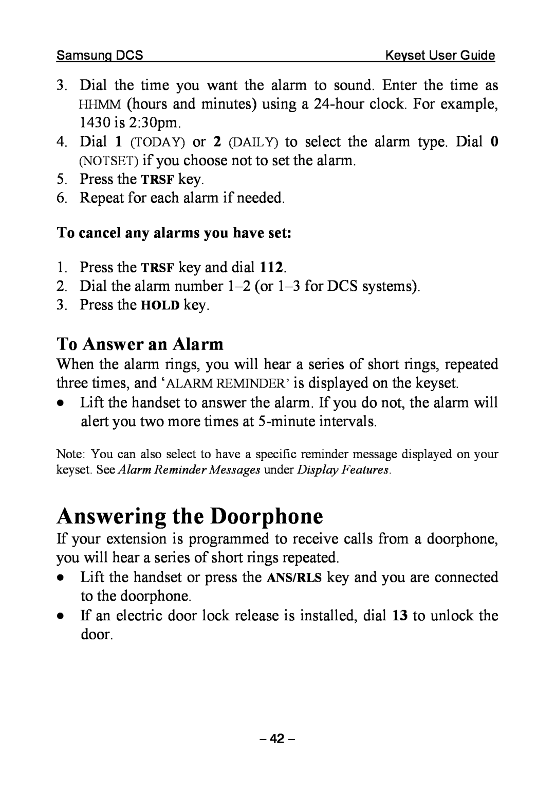 Samsung DCS KEYSET manual Answering the Doorphone, To Answer an Alarm, To cancel any alarms you have set 