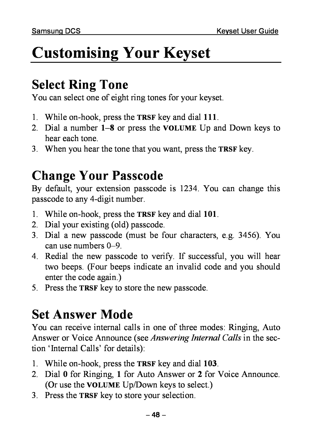 Samsung DCS KEYSET manual Customising Your Keyset, Select Ring Tone, Change Your Passcode, Set Answer Mode 