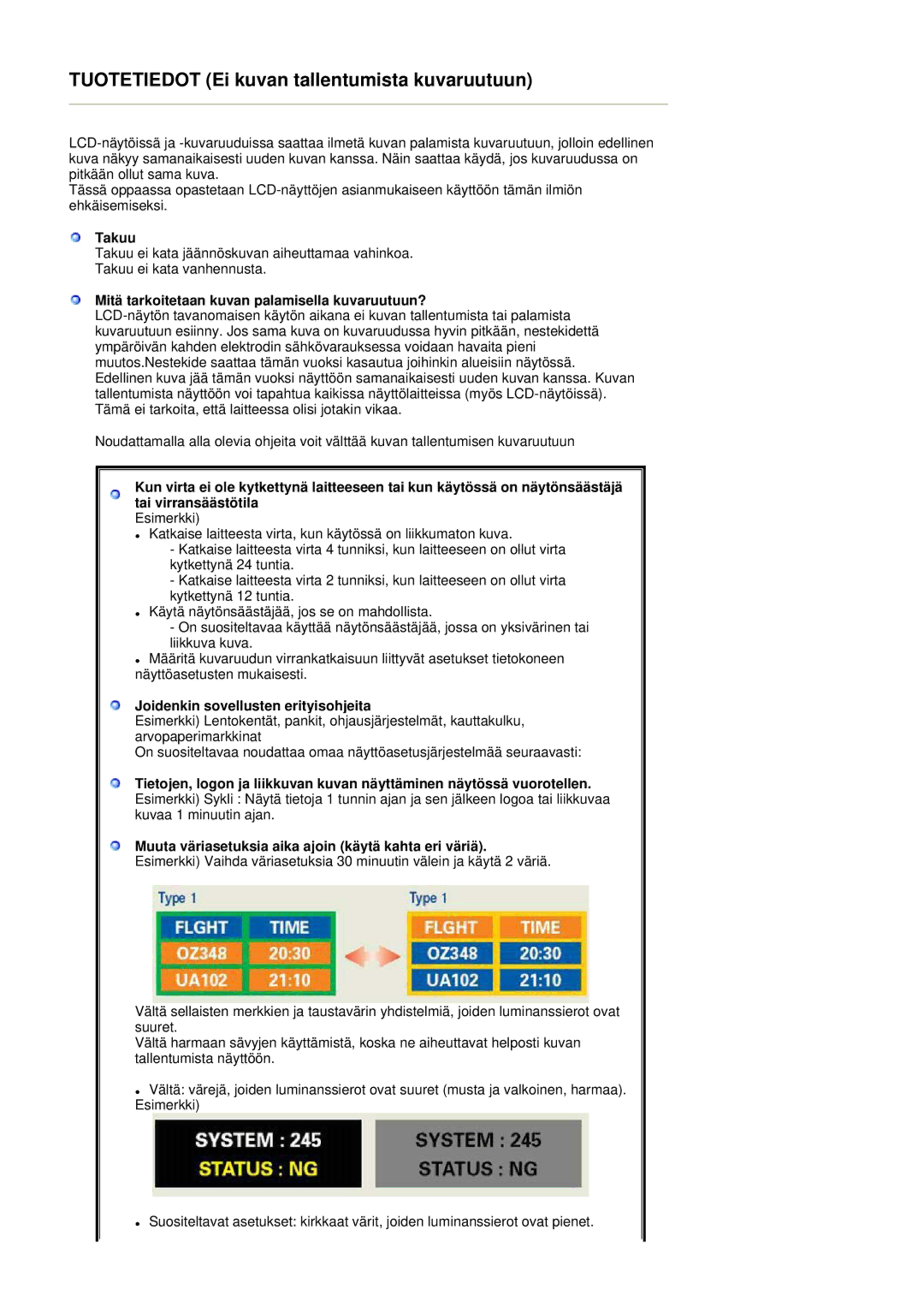 Samsung DE17PSQAQ/EDC manual Takuu, Mitä tarkoitetaan kuvan palamisella kuvaruutuun?, Joidenkin sovellusten erityisohjeita 