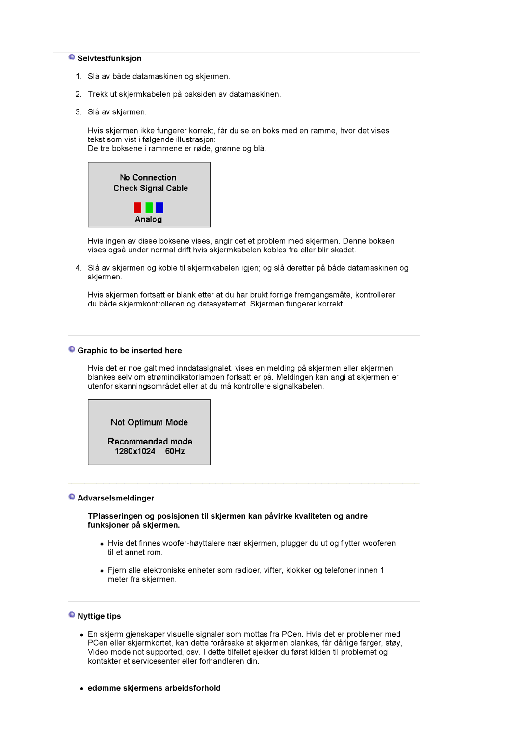 Samsung GS19ESSS/EDC manual Selvtestfunksjon, Graphic to be inserted here, Nyttige tips, Edømme skjermens arbeidsforhold 