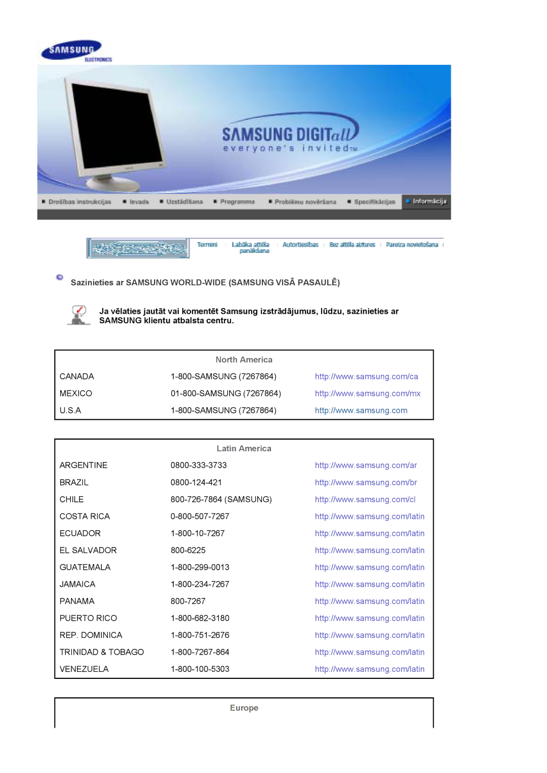 Samsung DE19PSQAQ/EDC, DE17PSQAQ/EDC, GS19ESSS/EDC Sazinieties ar Samsung WORLD-WIDE Samsung Visā Pasaulē, Latin America 