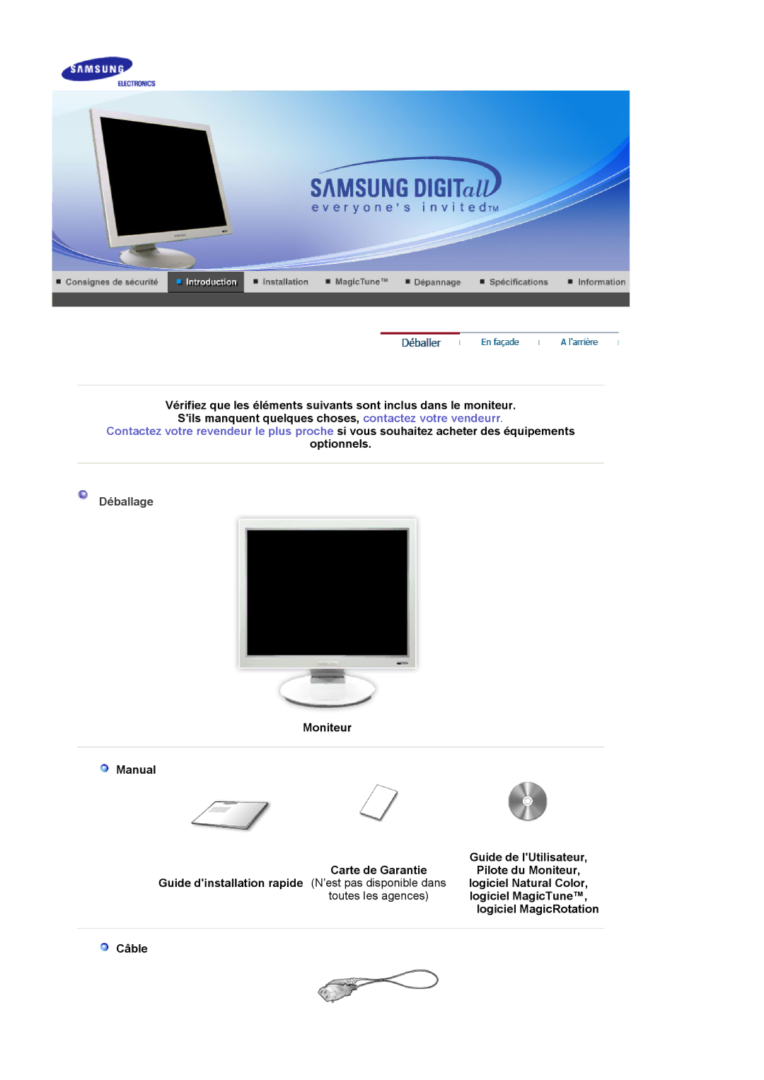 Samsung DE17PSQFV/EDC, DE17PSQAQ/EDC, GS19ESSS/EDC Optionnels, Déballage, Logiciel MagicTune, Logiciel MagicRotation, Câble 