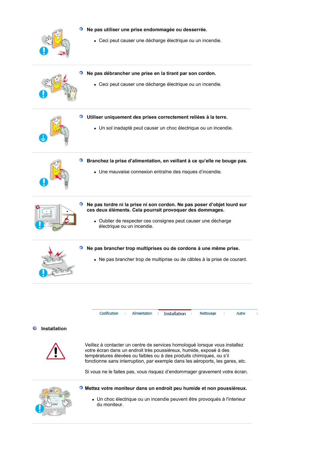 Samsung DE19PSQFV/EDC, DE17PSQFV/EDC, DE17PSQAQ/EDC manual Ne pas utiliser une prise endommagée ou desserrée, Installation 